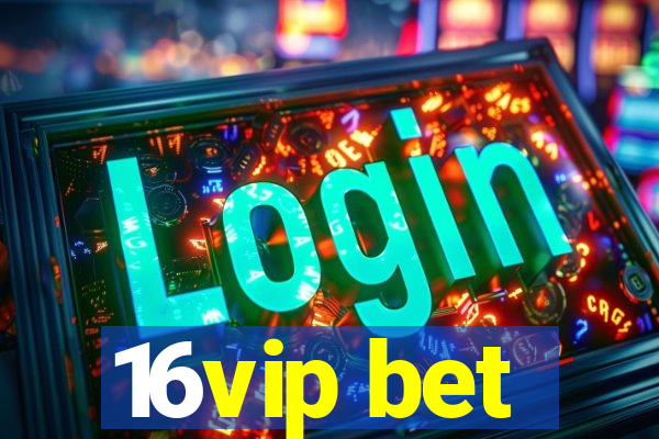 16vip bet